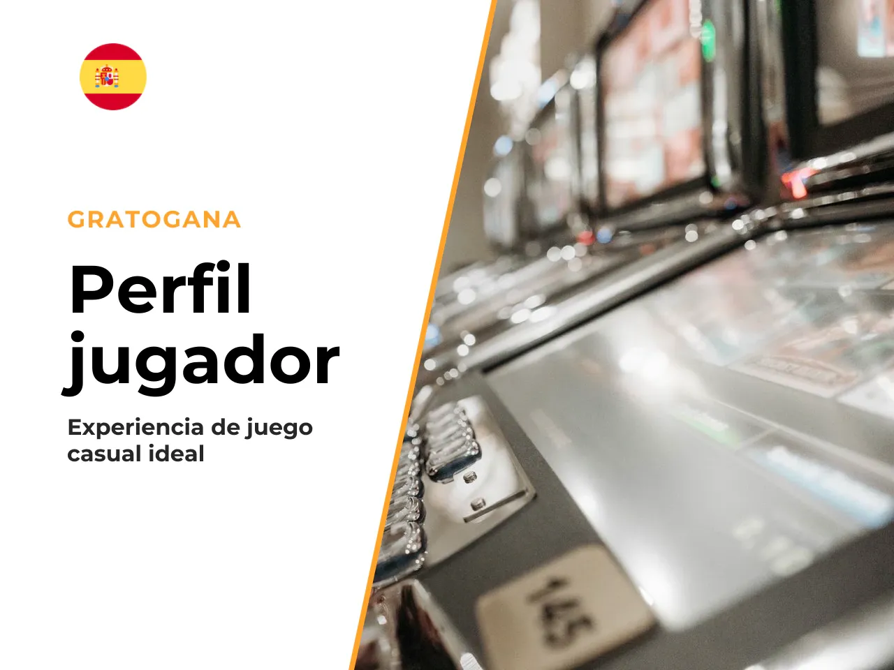 Perfil de usuario y experiencia esperada. El perfil del usuario al que se dirigía Gratogana Casino España es el de un jugador adulto y ocasional, poco interesado en complejas mesas de póquer o apuesta
